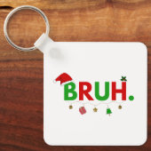 Pas dit ontwerp aan: Bruh-meme Leuk Kerstfeest Sleutelhanger (Voorkant)