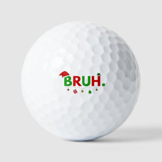 Pas dit ontwerp aan: Bruh-meme Leuk Kerstmis Golfballen (Voorkant)