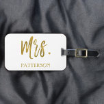 Pas getrouwd Mrs. Achternaam Bagage Bag Label Bagagelabel<br><div class="desc">Pas getrouwd Mevrouw Achternaam Goudfolie Modern Bagagetas Label. Dit tasje label is ideaal voor de huwelijksreis na de bruiloft. De Mrs achternaam heeft een Mr. Achternaam Silver Foil Bag Label.</div>