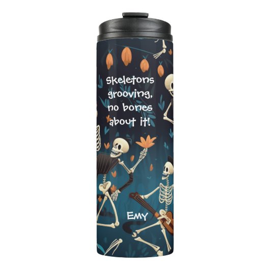 Pas Halloween Gift Skelet Dance Grappige Tekst aan Thermosbeker (Voorkant)