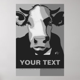 Pas het aan Zwart en Wit Pop Art Koe Poster