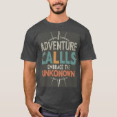 Pas Je Avonturen T-Shirt Aan (Voorkant)