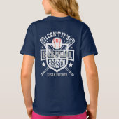 Pas me aan kan niet zijn Baseball Seizoennummer Po T-shirt (Achterkant)