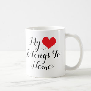 Pas Mijn Hart Behoort Aan <Name>aan Koffiemok