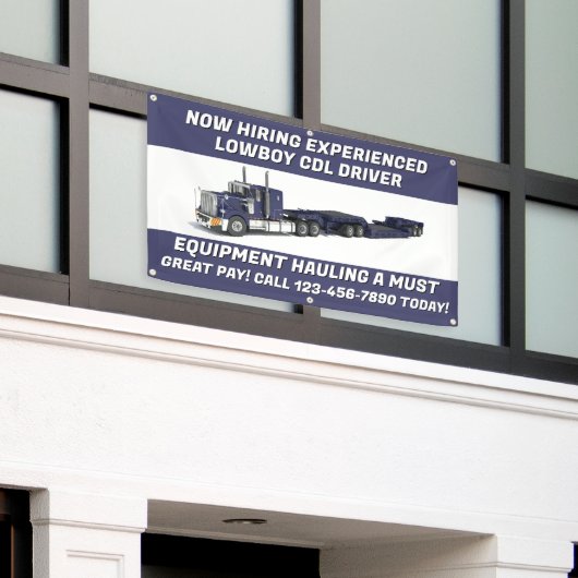 Pas nu aan Vacature Lowboy-apparatuur CDL-chauffeu Spandoek (Buitenkant Gebouw)