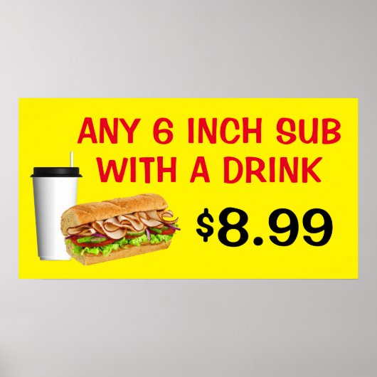 Pas om het even welke 6 Inch sub met een Drink aan Poster (Voorkant)