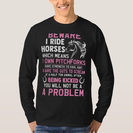 Pas op dat ik paard rijd, wat betekent dat ik een  t-shirt (Voorkant)