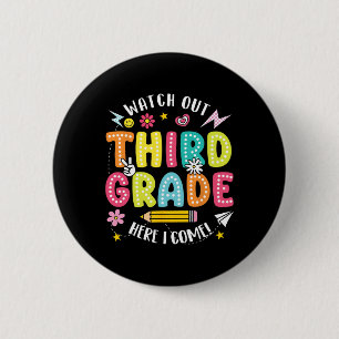 Pas op, derde klas, ik kom eraan Hallo 3e klas  Ronde Button 5,7 Cm