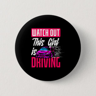 Pas Op Deze Meid Rijdt Grappig Nieuwe Bestuurder Ronde Button 5,7 Cm