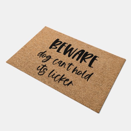 Pas op hond kan zijn licker niet grappig houden deurmat (Schuin)