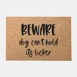 Pas op hond kan zijn licker niet grappig houden deurmat