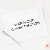 Pas op! Ik kom er doorheen Rechthoekige Sticker (Envelop)