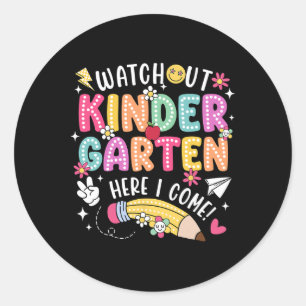 Pas op kleuterschool hier kom ik eerste dag terug ronde sticker
