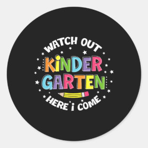 Pas op kleuterschool hier kom ik terug naar school ronde sticker
