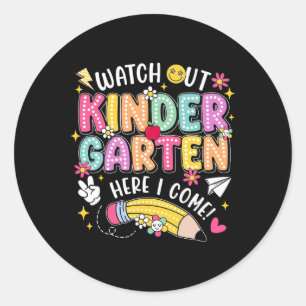 Pas op kleuterschool hier kom ik terug naar school ronde sticker