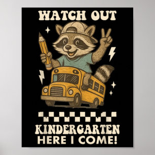Pas Op Kleuterschool Ik Kom Wasbeer Terug Naar Poster