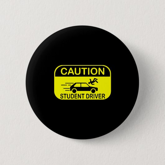 Pas op leerling bestuurder grappig ronde button 5,7 cm (Voorkant)