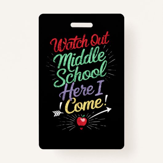 Pas op middelbare school, ik kom naar school badge (Voorkant)