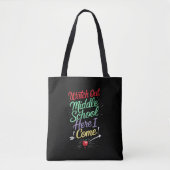 Pas op middelbare school, ik kom naar school tote bag (Voorkant)