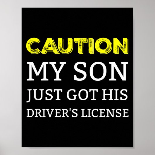 Pas op mijn zoon heeft net zijn rijbewijs gehaald poster (Voorkant)