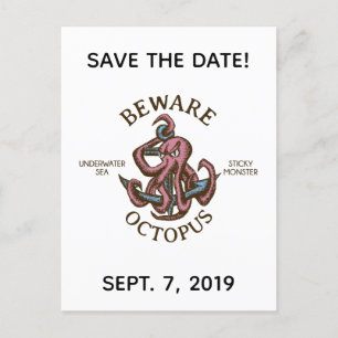 Pas op Octopus Nautical Creature Save the Date Uitnodiging Briefkaart