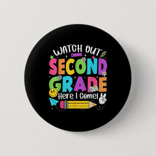 Pas Op Tweede Klas Hier Kom Ik Terug Naar School Ronde Button 5,7 Cm