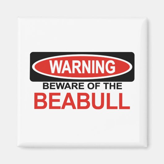 Pas op voor Beabull Magneet (Voorkant)