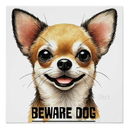 Pas op voor Chihuahua Happy Dog Perfect Poster (Voorkant)
