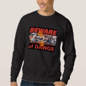 Pas op voor Dawgs T-Shirt (Voorkant)
