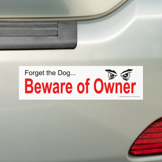 Pas op voor de Bumpersticker van de Eigenaar (Op auto)