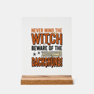Pas Op Voor De Das Halloween Heks Shirt_1 Acryl Bord