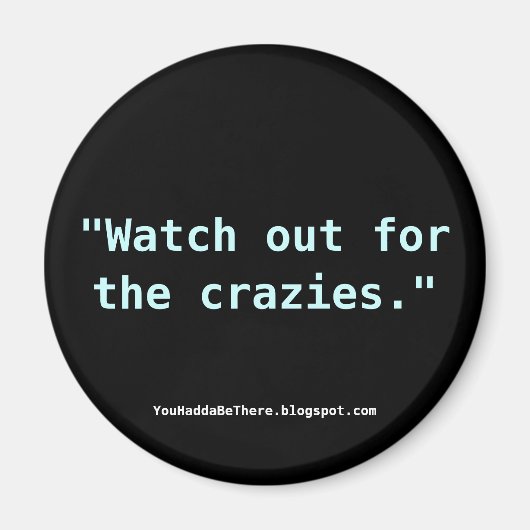 Pas op voor de gekken. magneet (Voorkant)