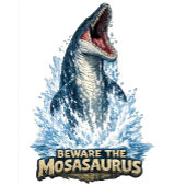 Pas op voor de Mosasaurus! T-shirt