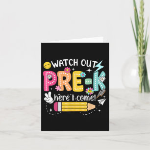 Pas op voor de pre-k, ik kom de eerste dag terug n kaart