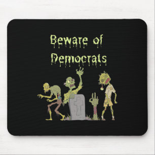 Pas Op Voor Democraten Zombie Halloween Kostuum Muismat