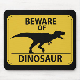 Pas op voor Dinosaur Muismat