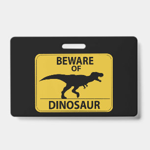 Pas op voor Dinosaurussen Badge