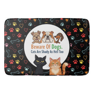Pas op voor Dog & The Cat is Shady als Hell Too Badmat