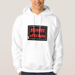 Pas op voor dogma atheïst hoodie