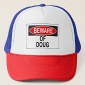 Pas op voor Doug Trucker Pet (Voorkant)