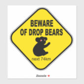pas op voor drop beren grappige Australische legen Sticker (Vel)