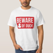 Pas op voor Duck T-Shirt (Voorkant)
