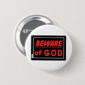 Pas op voor God Parodie Yard teken Ronde Button 5,7 Cm (Voorkant /achterkant)