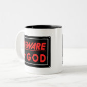 Pas op voor God Parodie Yard teken Tweekleurige Koffiemok (Voorkant links)