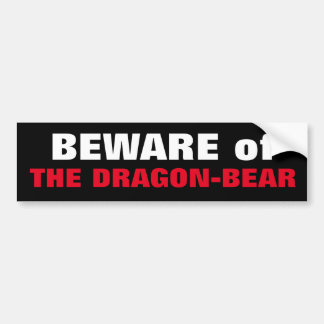 PAS OP VOOR HET DRAGON-BEER China & Russia gezelli Bumpersticker