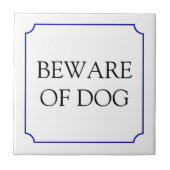 Pas op voor het hondenbord tegeltje (Voorkant)