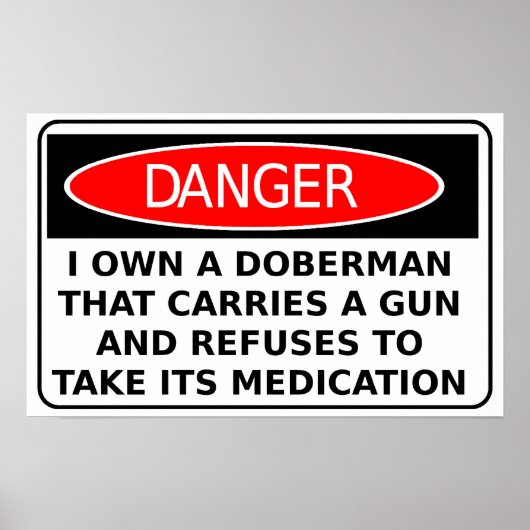 Pas op voor hond Dobermann geweer grappige poster (Voorkant)