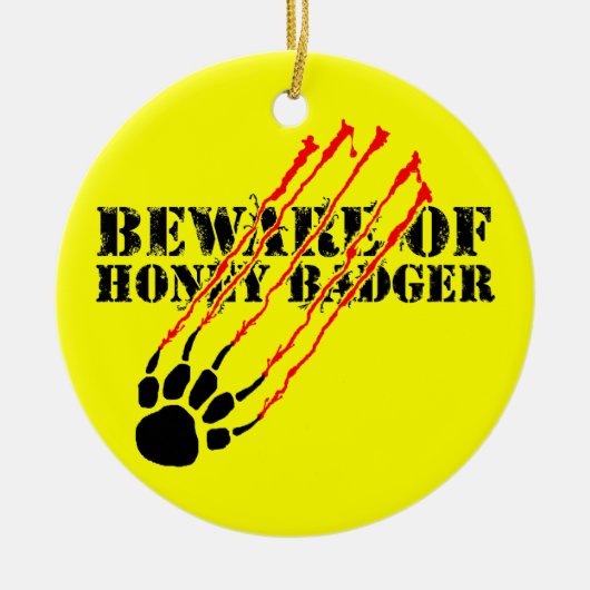 Pas op voor honingbadger keramisch ornament (Voorkant)