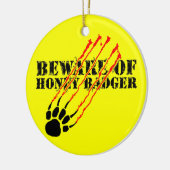 Pas op voor honingbadger keramisch ornament (Links)