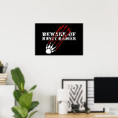 Pas op voor honingbadger poster (Thuiskantoor)